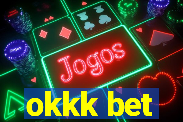 okkk bet